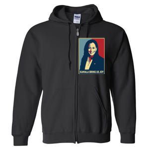 Kamala Bring Us Joy Voting Kamala Harris For President 47th Full Zip Hoodie