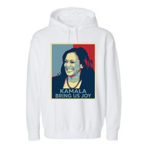 Kamala Bring Us Joy Voting Kamala Harris For President 47th Garment-Dyed Fleece Hoodie