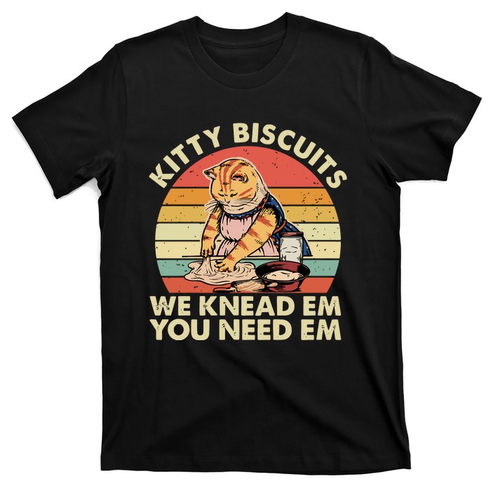 Kitty Biscuits We Knead Em You Need Em Mug Vintage Cat T-Shirt