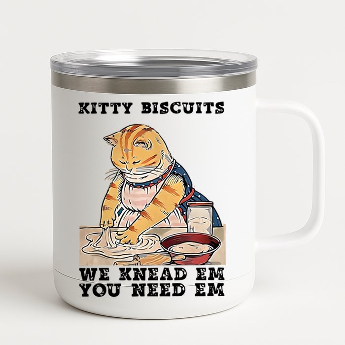 Kitty Biscuits We Knead Em You Need Em Cat Mom Funny Baker Cat 12 oz Stainless Steel Tumbler Cup