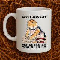 Kitty Biscuits We Knead Em You Need Em Cat Mom Funny Baker Cat Mug