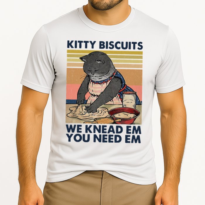 Kitty Biscuits We Knead Em You Need Em Cats Baking Cooling Performance Crew T-Shirt