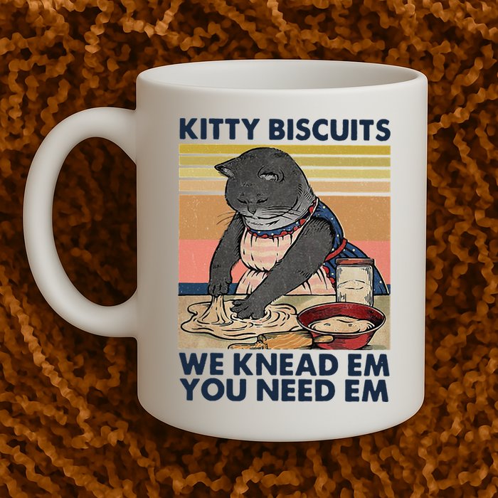Kitty Biscuits We Knead Em You Need Em Cats Baking Mug