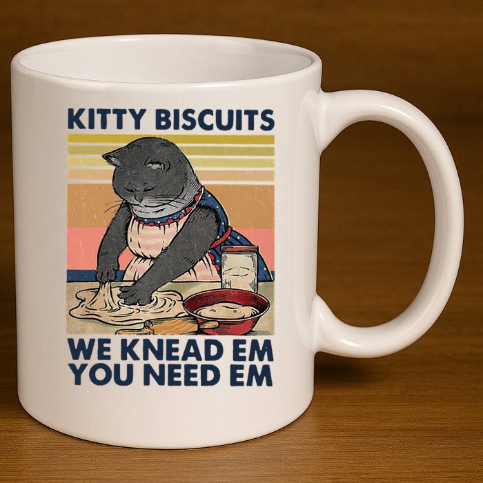 Kitty Biscuits We Knead Em You Need Em Cats Baking 11oz C Handle Ceramic Mug