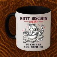 Kitty Biscuits We Knead Em You Need Em Cat Lover Baking Mug
