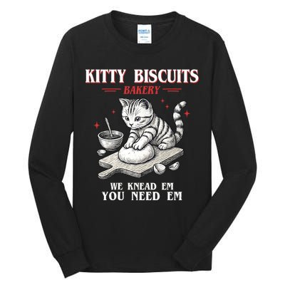 Kitty Biscuits We Knead Em You Need Em Cat Lover Baking Tall Long Sleeve T-Shirt