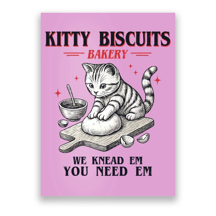 Kitty Biscuits We Knead Em You Need Em Cat Lover Baking Poster