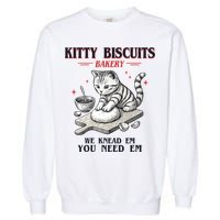 Kitty Biscuits We Knead Em You Need Em Cat Lover Baking Garment-Dyed Sweatshirt