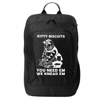 Kitty Biscuits You Need Em We Knead Em Funny Cat City Backpack