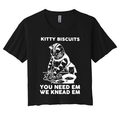 Kitty Biscuits You Need Em We Knead Em Funny Cat Women's Crop Top Tee