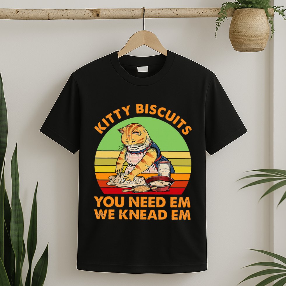 Kitty Biscuits You Need Em We Knead Em Vintage T-Shirt