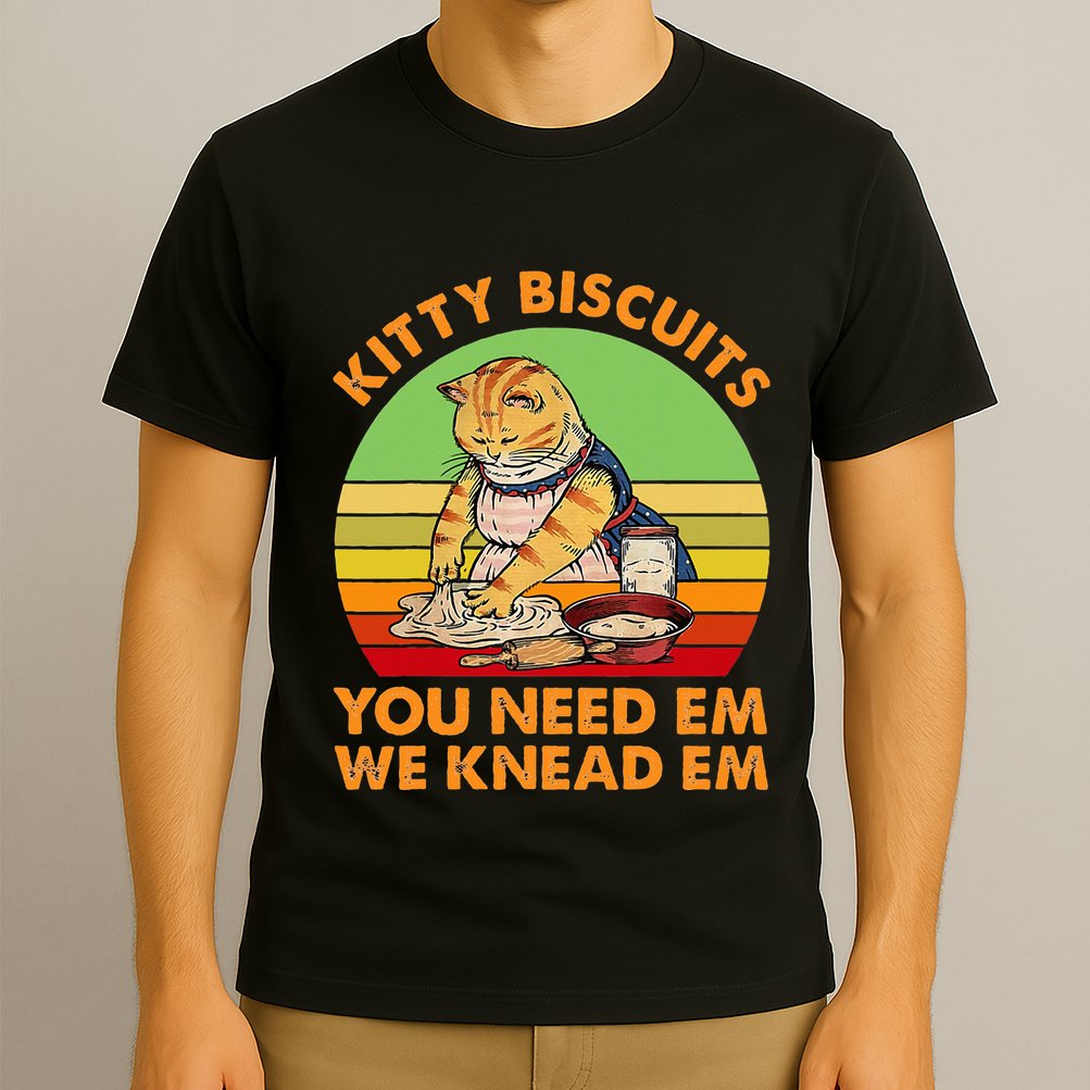Kitty Biscuits You Need Em We Knead Em Vintage T-Shirt