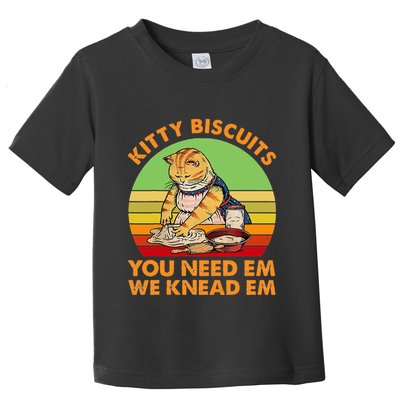 Kitty Biscuits You Need Em We Knead Em Vintage Toddler T-Shirt
