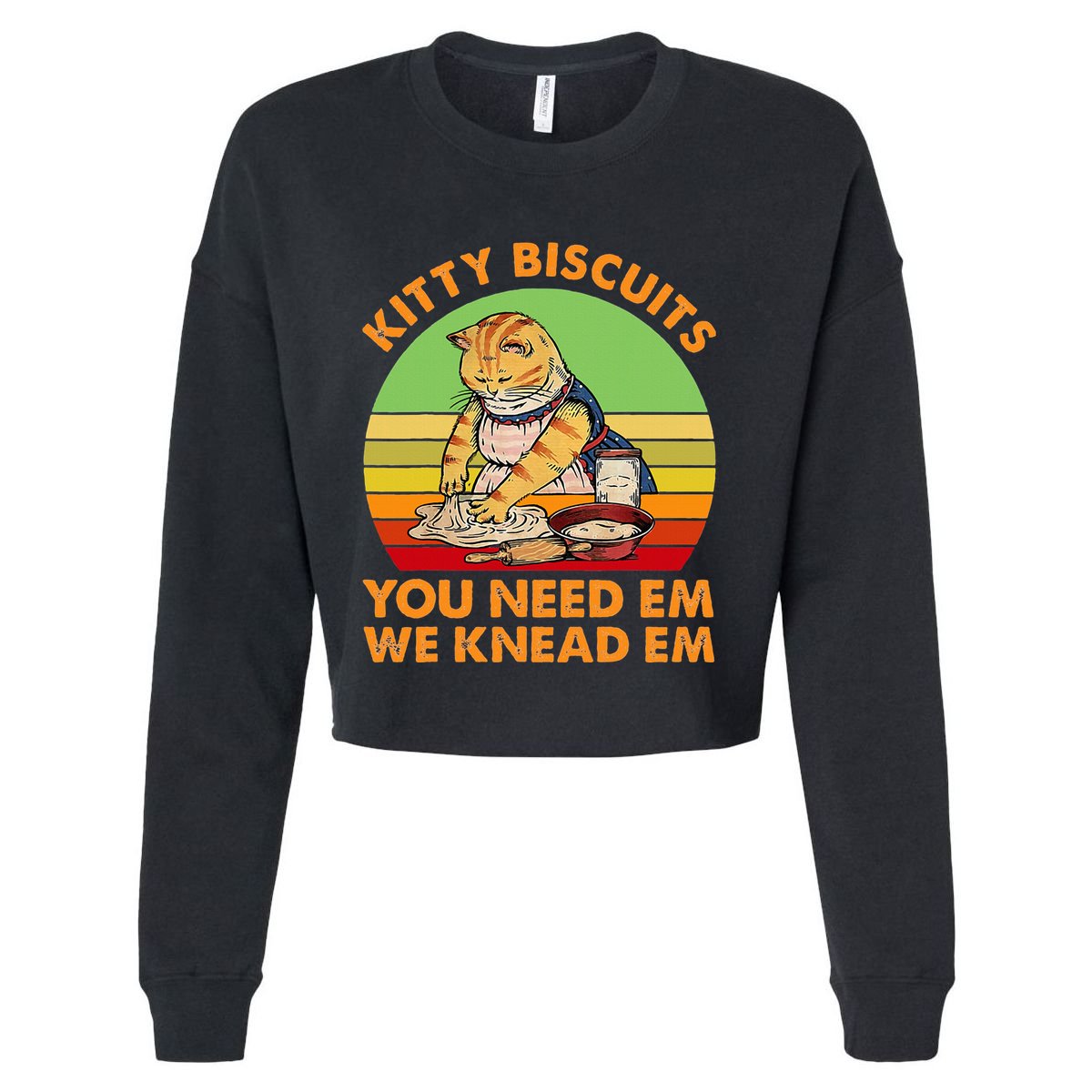 Kitty Biscuits You Need Em We Knead Em Vintage Cropped Pullover Crew