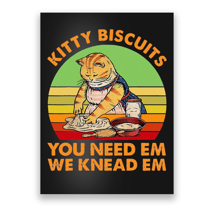 Kitty Biscuits You Need Em We Knead Em Vintage Poster