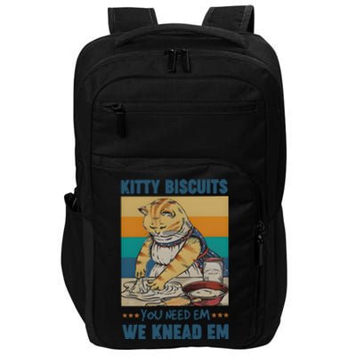 Kitty Biscuits You Need Em We Knead Em Impact Tech Backpack