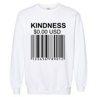 Kindness Costs 0.00 USD Garment-Dyed Sweatshirt