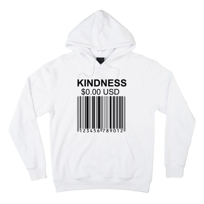 Kindness Costs 0.00 USD Hoodie