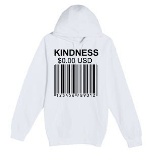 Kindness Costs 0.00 USD Premium Pullover Hoodie