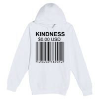 Kindness Costs 0.00 USD Premium Pullover Hoodie