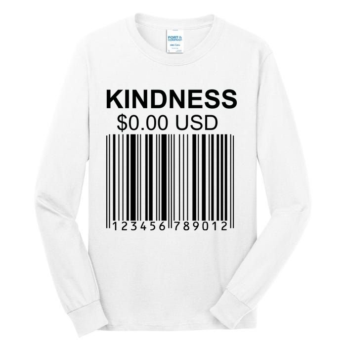 Kindness Costs 0.00 USD Tall Long Sleeve T-Shirt