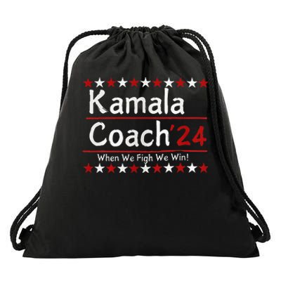 Kamala Coach 24 When We Fight We Win American Gift Women Drawstring Bag