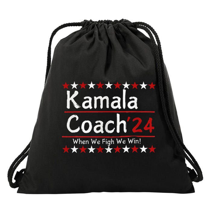 Kamala Coach 24 When We Fight We Win American Gift Women Drawstring Bag