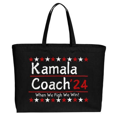 Kamala Coach 24 When We Fight We Win American Gift Women Cotton Canvas Jumbo Tote