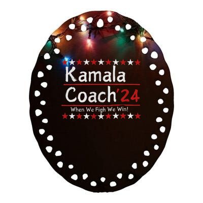 Kamala Coach 24 When We Fight We Win American Gift Women Ceramic Oval Ornament