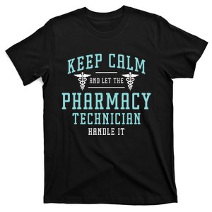 Keep Calm And Loves Health Care Medicine Pharmacy Technician T-Shirt