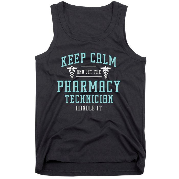 Keep Calm And Loves Health Care Medicine Pharmacy Technician Tank Top