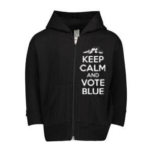 Keep Calm And Vote Blue Blue Wave Democratic Patriot Voter Cute Gift Toddler Zip Fleece Hoodie