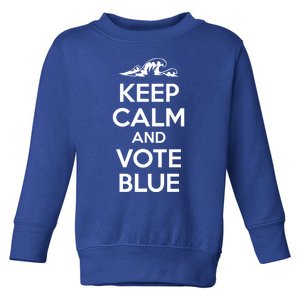 Keep Calm And Vote Blue Blue Wave Democratic Patriot Voter Cute Gift Toddler Sweatshirt