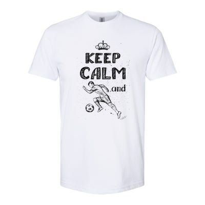 Keep Calm And Play Soccer Softstyle® CVC T-Shirt