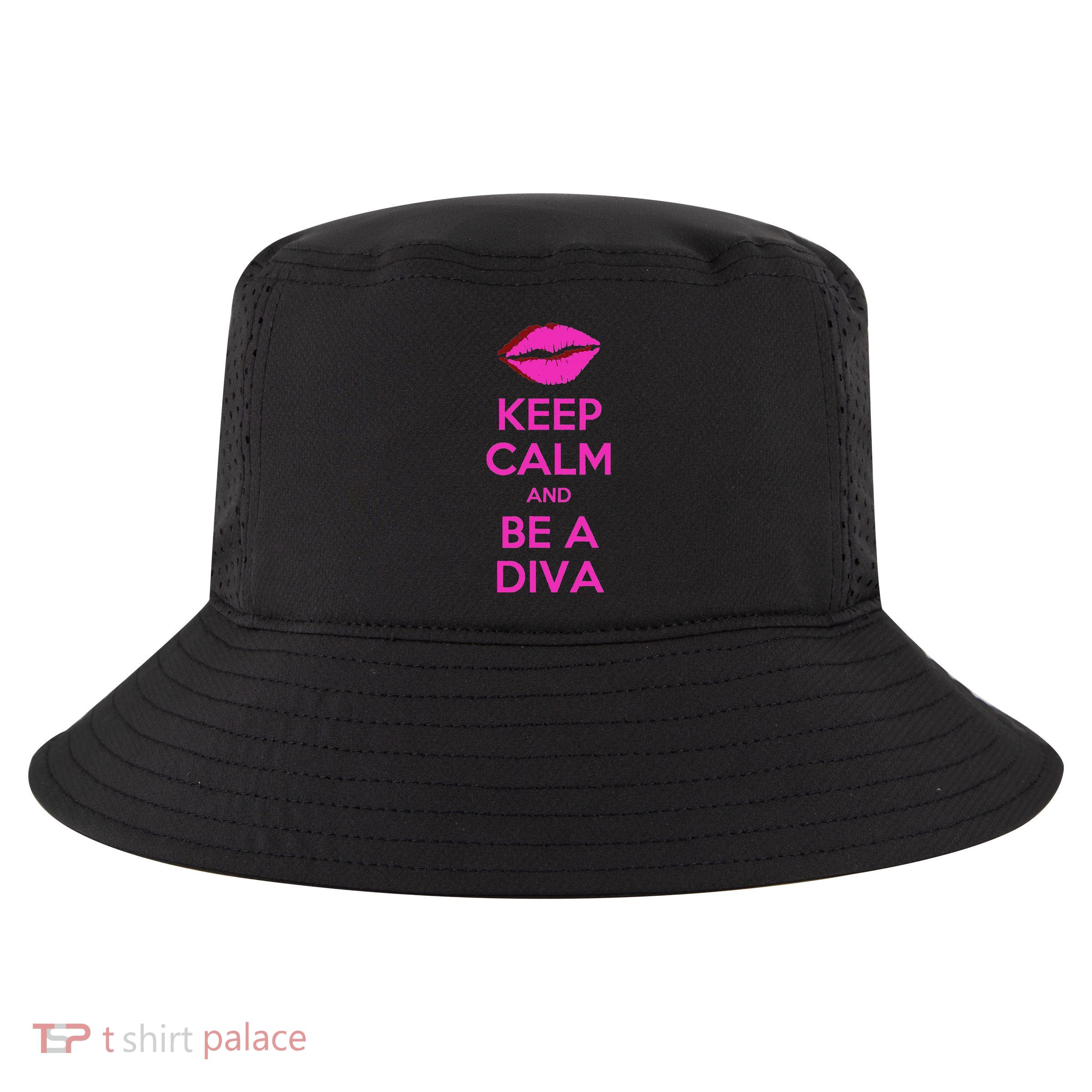 Keep Calm And Be A Diva Cool Comfort Performance Bucket Hat