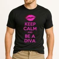 Keep Calm And Be A Diva Performance Shirt