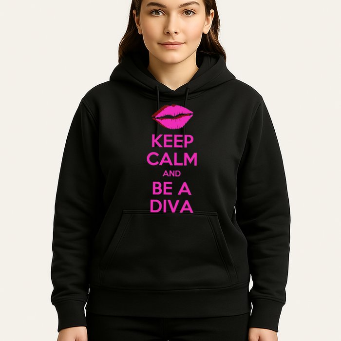 Keep Calm And Be A Diva Hoodie