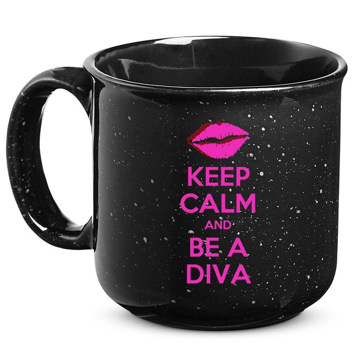 Keep Calm And Be A Diva 15oz Campfire Ceramic Mug