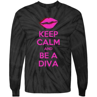 Keep Calm And Be A Diva Tie-Dye Long Sleeve Shirt