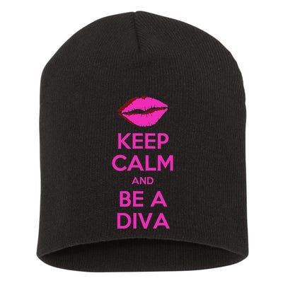 Keep Calm And Be A Diva Short Acrylic Beanie