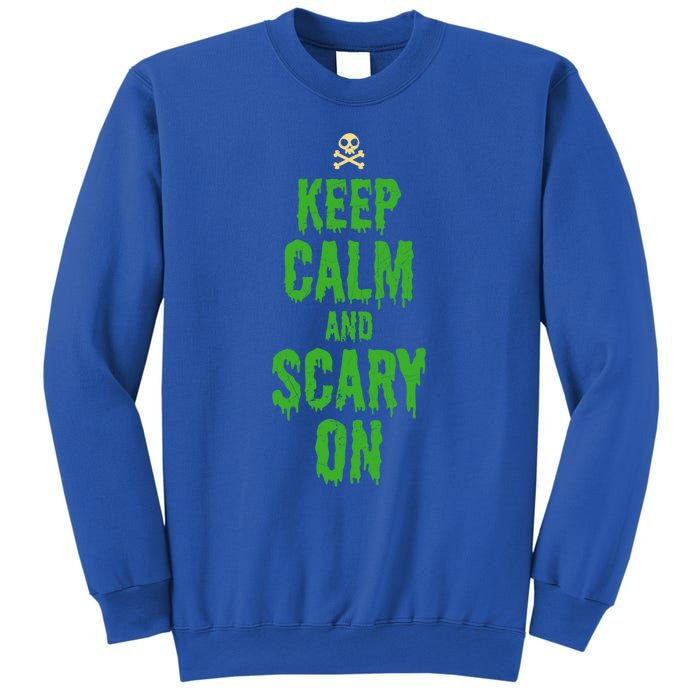 Keep Calm And Scary On Funny Halloween Holiday Design Gift Sweatshirt