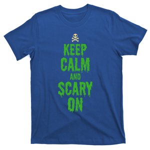 Keep Calm And Scary On Funny Halloween Holiday Design Gift T-Shirt