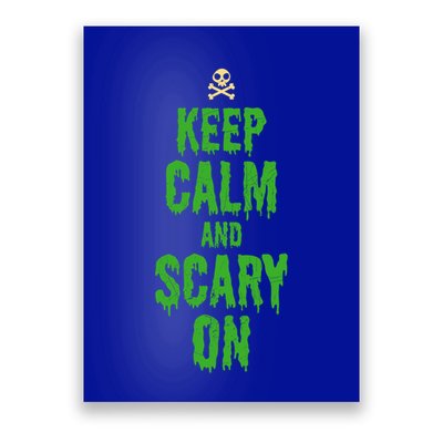 Keep Calm And Scary On Funny Halloween Holiday Design Gift Poster