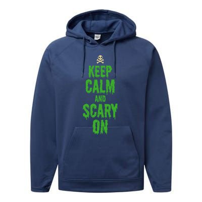 Keep Calm And Scary On Funny Halloween Holiday Design Gift Performance Fleece Hoodie