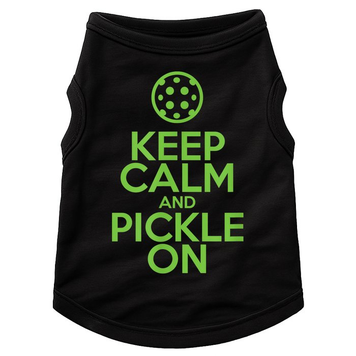Keep Calm And Pickle On Pickleball TShirt With Pickle Ball Doggie Tank