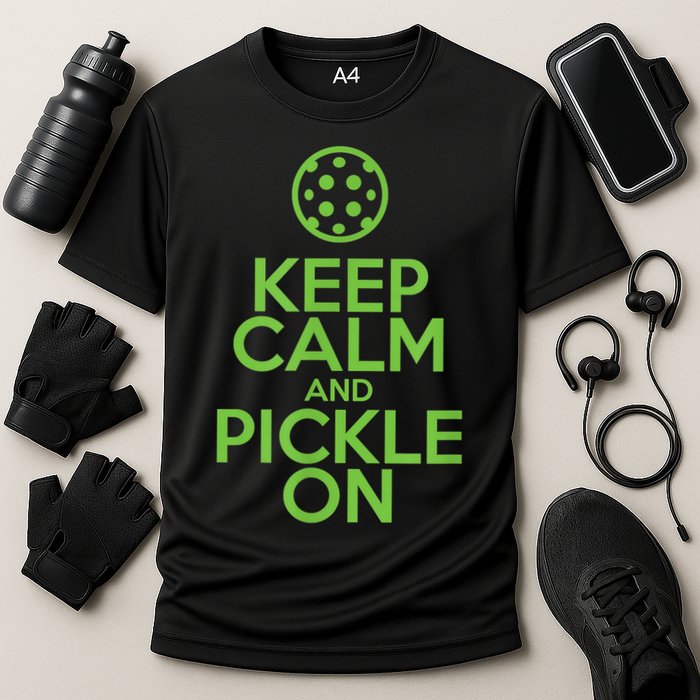 Keep Calm And Pickle On Pickleball TShirt With Pickle Ball Performance Shirt