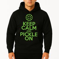Keep Calm And Pickle On Pickleball TShirt With Pickle Ball Hoodie