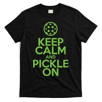 Keep Calm And Pickle On Pickleball TShirt With Pickle Ball T-Shirt
