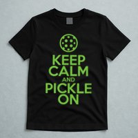 Keep Calm And Pickle On Pickleball TShirt With Pickle Ball T-Shirt
