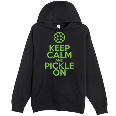 Keep Calm And Pickle On Pickleball TShirt With Pickle Ball Premium Pullover Hoodie